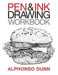 Pen and Ink Drawing Workbook