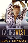 Facing West: A Forever Wilde Novel