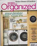 Better Homes & Gardens Secrets of Getting Organized Magazine Early Spring 2021