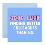 CENTRAL 23 - Funny Leaving Card -'Good Luck Finding Better Colleagues Than Us' - Cheeky Leaving Card for Her - Comes With Fun Stickers