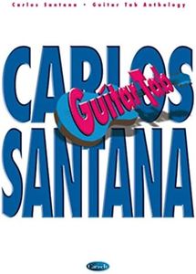 CARLOS SANTANA: GUITAR TAB ANTHOLOGY GUITARE