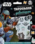 STAR WARS - Les Ateliers Disney - Tatoos: Avec plus de 50 tatouages éphémères et 7 coloriages