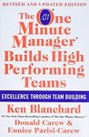 The One Minute Manager Builds High Performing Teams: New and Revised Edition – An Essential Guide to Leadership and High Performance Team Development
