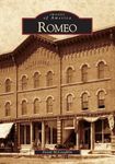 Romeo: Michigan (Images of America)