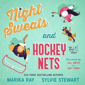 Night Sweats and Hockey Nets: Hot Flash Hookups, Book 3