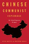 Chinese Communist Espionage: An Intelligence Primer