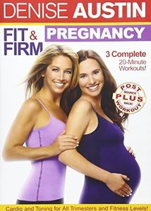 Denise Austin: Fit & Firm Pregnancy