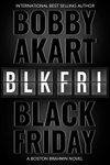 Black Friday: A Boston Brahmin novel (Boston Brahmin Political Thrillers Book 8)