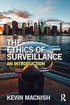 The Ethics of Surveillance: An Intr