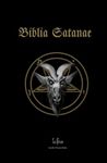 Biblia Satanae: Traditional Satanic Bible