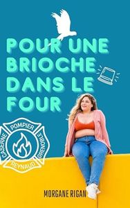 Pour une brioche dans le four