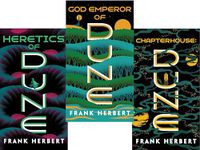 Dune Book Series Set II (3 Books): Book 4 of God Emperor of Dune; Book 5 of Heretics of Dune; Book 6 of Chapterhouse Dune