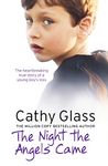 The Night the Angels Came: The True Story of a Child's Loss and the Love That Kept Them Alive