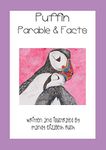 Puffin Parable and Facts Illustrated Book