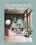 Scandinavia Dreaming: Nordic Homes,