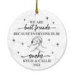 We are Best Friends Because Everyone Else Sucks Ornament, Custom Names & Year Best Friend Ornament Xmas 2023, Personalized Besties Keepsake Ornament Present, Best Friend Forever Ornament Christmas