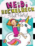 Heidi Heckelbeck Pool Party!: 29