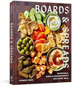 Boards and Spreads: Shareable, Simple Arrangements for Every Meal