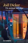 Un animal salvatge (Catalan Edition)