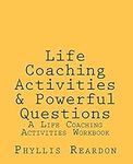 Life Coaching Activities and Powerf