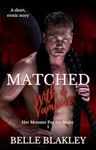 Matched With a Vampire: A Monster BDSM Erotica Short (Her Monster for the Night Book 1)