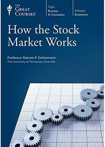 The Great Courses: How the Stock Market Works