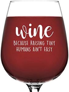 Raising Tiny Humans Funny Wine Glass - First Mothers Day Gifts for Daughter, Wife, Mom, Women - Best Mom Gift Idea from Husband - Fun Gag Birthday Present for New Mom, Sister, Daughter In Law, Her