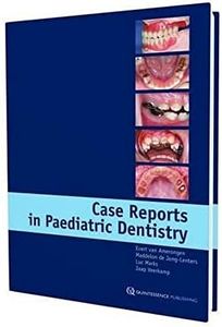 Case Reports in Pediatric Dentistry