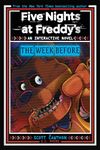 Five Nights at Freddy's: The Week Before, An AFK Book (Interactive Novel #1)