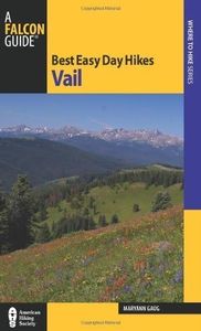 Best Easy Day Hikes Vail (Best Easy Day Hikes Series) by Maryann Gaug (2013-03-19)