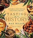 Tasting History: Explore the Past t