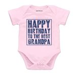 KNITROOT Family Special Newborn Baby Pink Color Half Sleeve Unisex Romper, Sleepsuit, Body Suit, Envelope Neck, Happy Birthday To The Best Grandpa, 0-3 Months, Infant Cloths for Boys & Girls