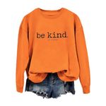 Be Kind Sweatshirt for Women, Funny Kind Printed Women's Crewneck Pullover Top Sweatshirt Fashion Sweater Orange