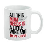 GRAPHICS & MORE Bon Jovi Mom Needs Wine and Jovi Ceramic Coffee Mug, Novelty Gift Mugs for Coffee, Tea and Hot Drinks, 11oz, White