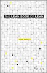 The Lean Book of Lean: A Concise Guide to Lean Management for Life and Business