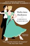 Waltz into Darkness: 0 (An American Mystery Classic)