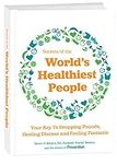 Secrets of the World's Healthiest P
