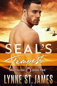 SEAL's Tempest: An Enemies to Lovers Protector Romance (Red Falcon Team Book 2)