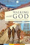 Walking with God: A Journey Through