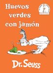 Huevos verdes con jamón (Green Eggs and Ham Spanish Edition)