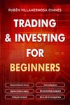 Trading and Investing for Beginners: Stock Trading Basics, High level Technical Analysis, Risk Management and Trading Psychology (Trading and Investing Course: Advanced Technical Analysis)