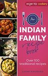 An Indian Housewife's Recipe Book: Over 100 traditional recipes