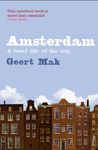 Amsterdam: A brief life of the city