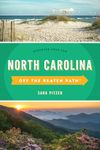 North Carolina Off the Beaten Path (R): Discover Your Fun (Off the Beaten Path Series)