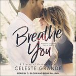 Breathe You: Piece of Broken, Book 2