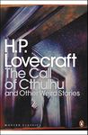 The Call of Cthulhu and Other Weird Stories: H.P. Lovecraft (Penguin Modern Classics)