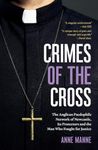 Crimes of the Cross: The Anglican P