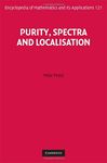 Purity. Spectra and Localisation (Encyclopedia of Mathematics and its Applications) by Prest. Mike ( 2009 ) Hardcover