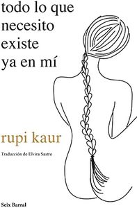 Todo lo que necesito existe ya en mí (Poesía) / Home Body (Poetry) (Spanish Edition)