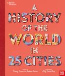 British Museum: A History of the World in 25 Cities